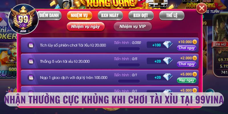 Nhận thưởng cực khủng khi chơi tài xỉu tại 99vina