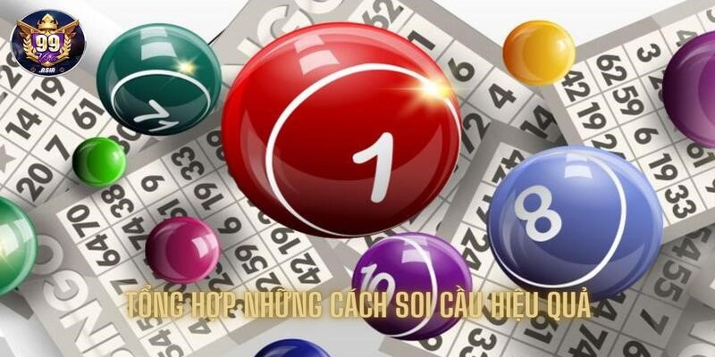 Tổng hợp những cách soi cầu hiệu quả nhất từ cao thủ