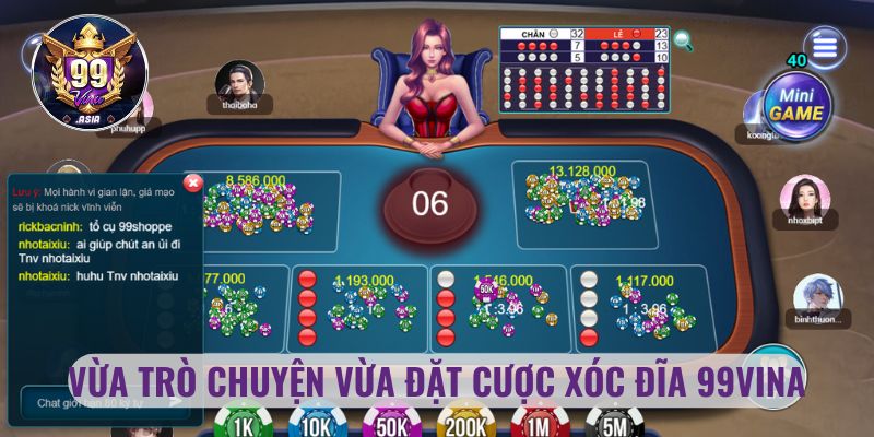 Vừa trò chuyện vừa đặt cược xóc đĩa 99vina